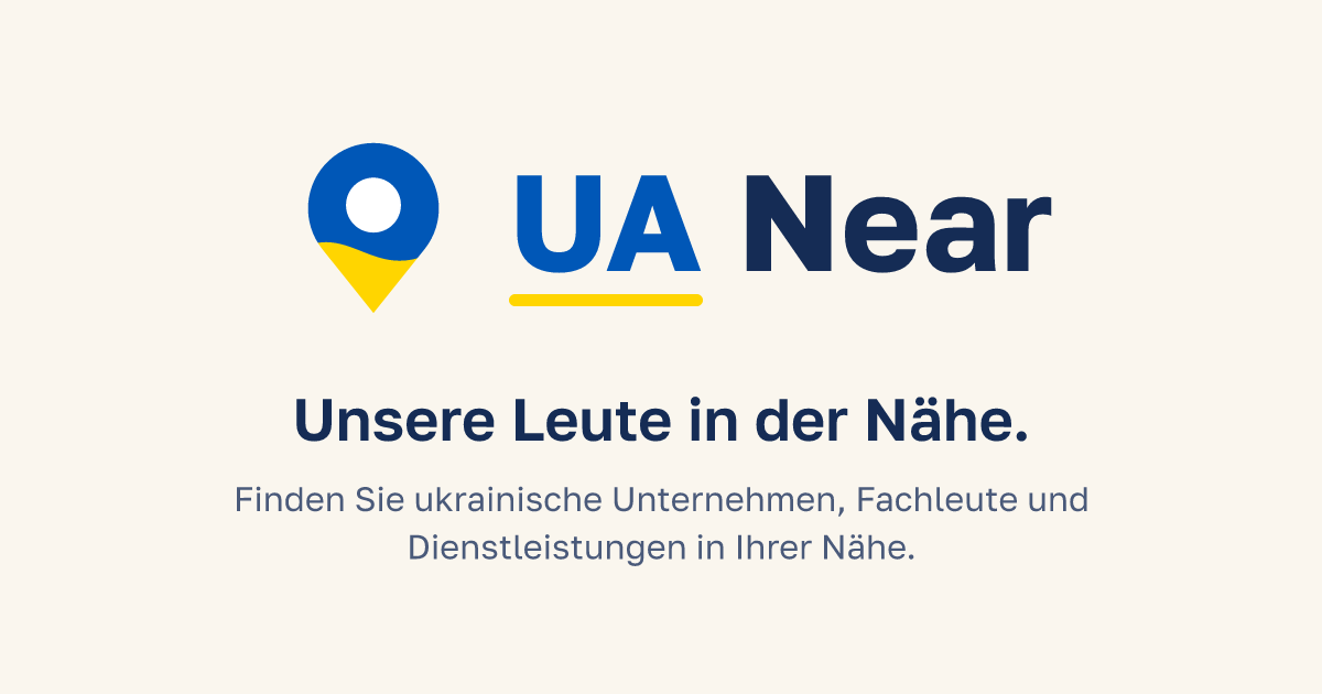 UA Near — Unsere Leute in der Nähe.